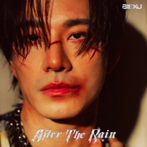 BIEXU เสิร์ฟความอินเตอร์ "After The Rain" ซิงเกิลใหม่ที่ผสมกลิ่นอายจังหวะแดนซ์ T-POP และ C-POP ปลุกทุกจิตวิญญาณให้ลุกขึ้นสู้! กับบททดสอบชีวิตสำหรับผู้ไม่ยอมแพ้โชคชะตา